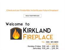 Tablet Screenshot of kirklandfireplace.com